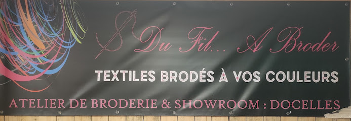 Du Fil À Broder, Service De Broderie à Docelles